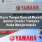 karir tanpa syarat rumit admin dealer yamaha kota banjarmasin 1752477299