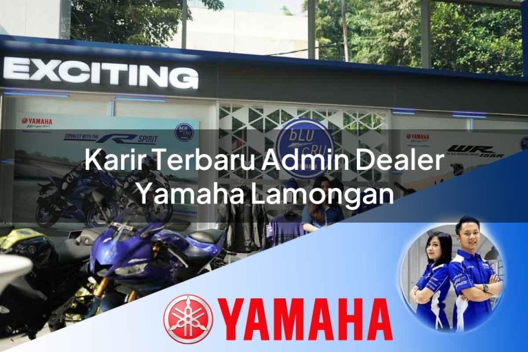 karir terbaru admin dealer yamaha lamongan 1752832588