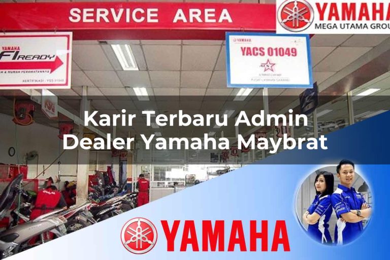 karir terbaru admin dealer yamaha maybrat 1752832060