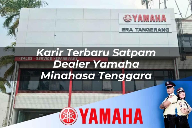 karir terbaru satpam dealer yamaha minahasa tenggara 1752841988