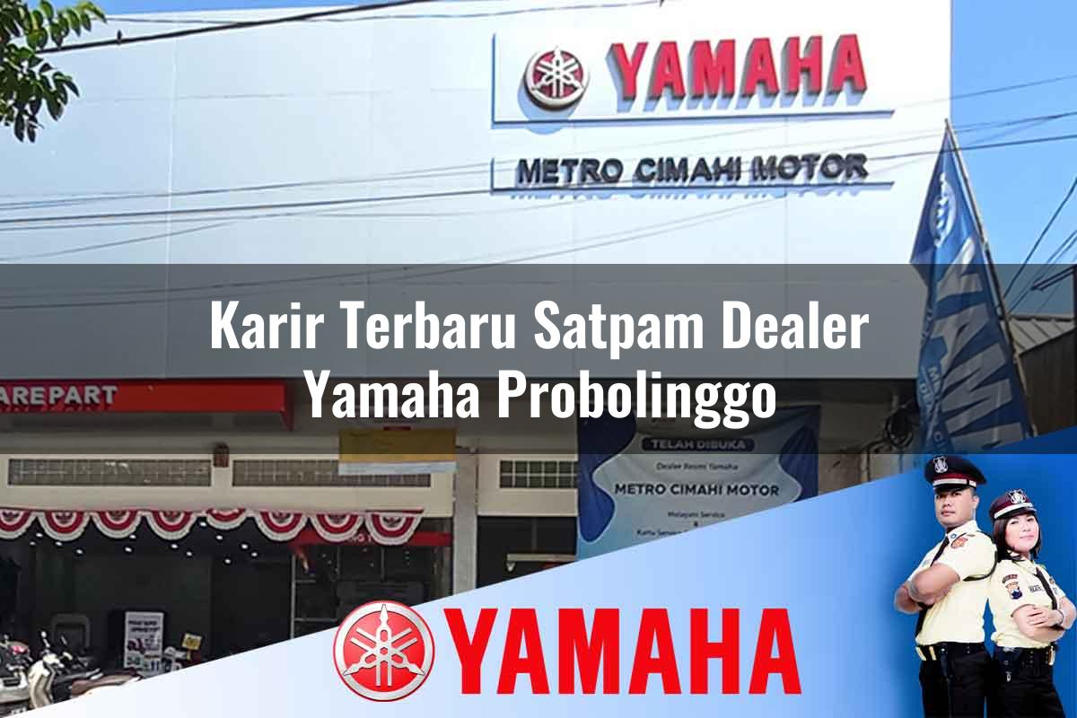 karir terbaru satpam dealer yamaha probolinggo 1752736464