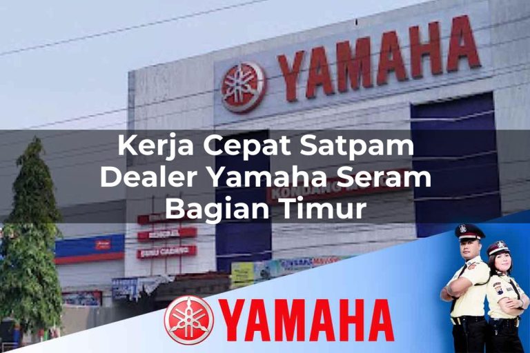 kerja cepat satpam dealer yamaha seram bagian timur 1752480025