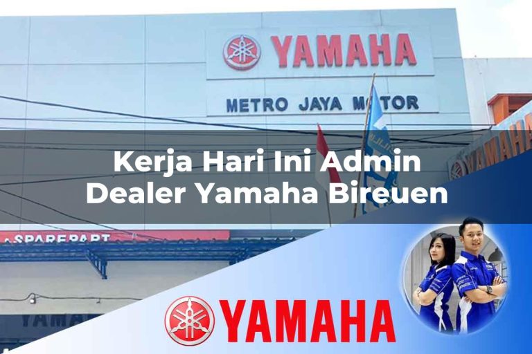 kerja hari ini admin dealer yamaha bireuen 1752794447