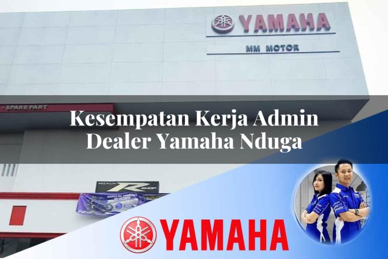 kesempatan kerja admin dealer yamaha nduga 1752794197