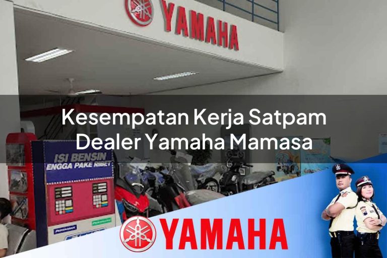 kesempatan kerja satpam dealer yamaha mamasa 1752739987