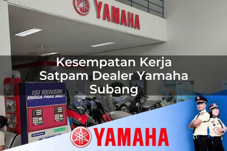 kesempatan kerja satpam dealer yamaha subang 1752741849
