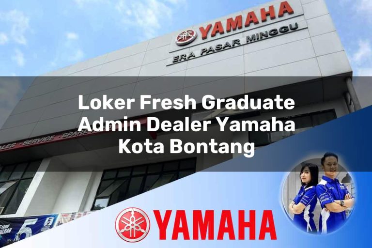 loker fresh graduate admin dealer yamaha kota bontang 1752751739