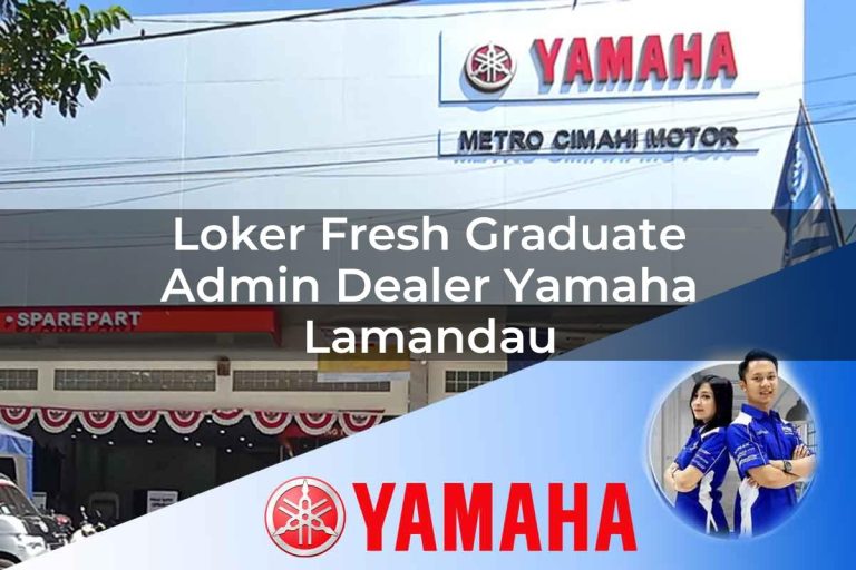 loker fresh graduate admin dealer yamaha lamandau 1752397999