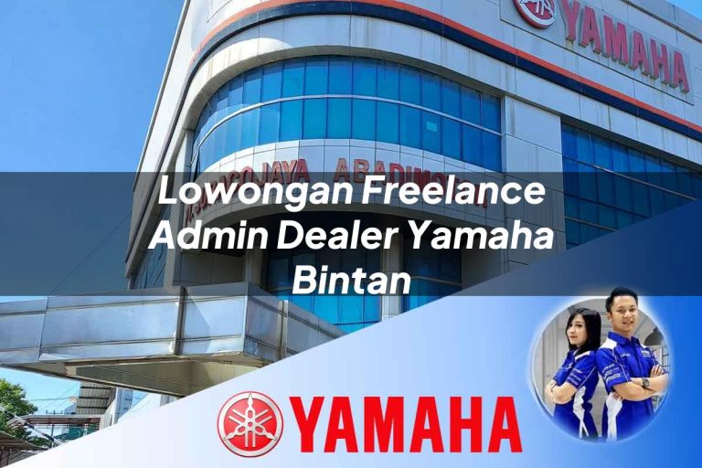 lowongan freelance admin dealer yamaha bintan 1752396387