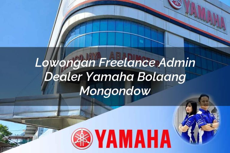 lowongan freelance admin dealer yamaha bolaang mongondow 1752751051