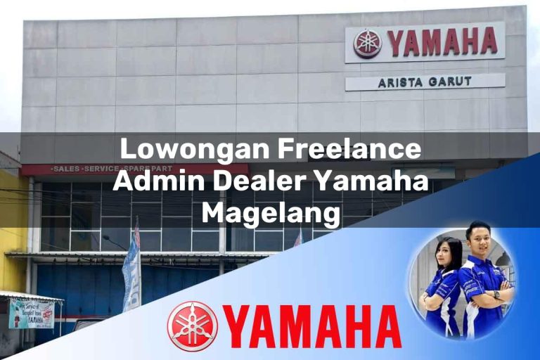 lowongan freelance admin dealer yamaha magelang 1752565611