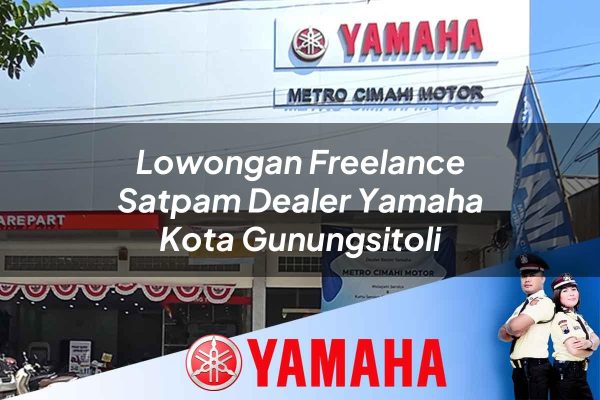 lowongan freelance satpam dealer yamaha kota gunungsitoli 1752827176