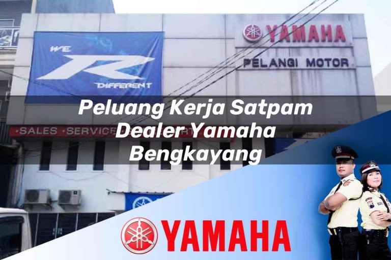 peluang kerja satpam dealer yamaha bengkayang 1752746791