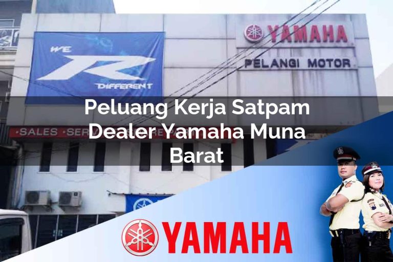 peluang kerja satpam dealer yamaha muna barat 1752480752