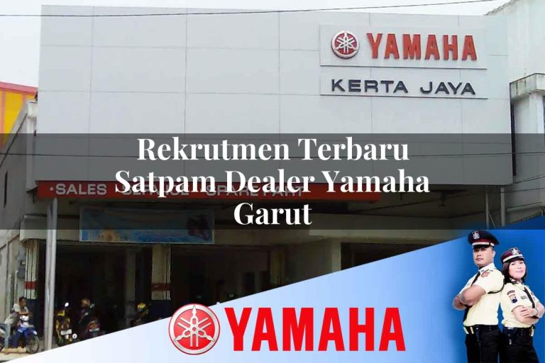 rekrutmen terbaru satpam dealer yamaha garut 1752486433